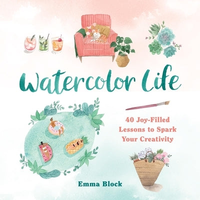 15-Minute Watercolor Masterpieces: Create Frame-Worthy Art in Just a Few Simple Steps [Book]