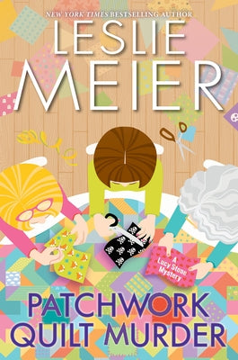 Patchwork Quilt Murder by Meier, Leslie