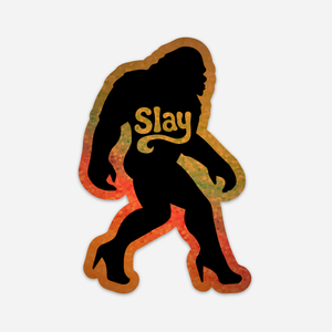 Slay Sasquatch Sticker - Glitter