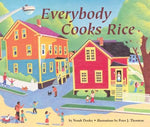Everybody Cooks Rice by Dooley, Norah