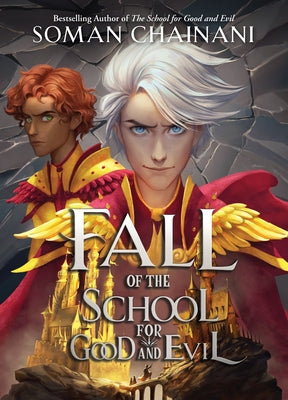 Fall of the School for Good and Evil by Chainani, Soman