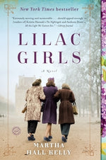 Lilac Girls by Kelly, Martha Hall