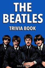The Beatles Trivia Book by Raynes, Dale