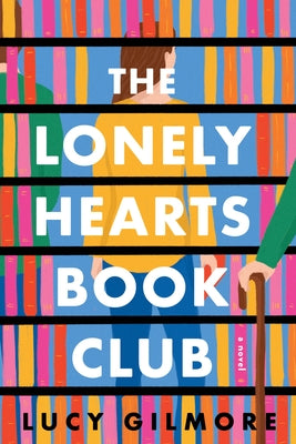 The Lonely Hearts Book Club by Gilmore, Lucy