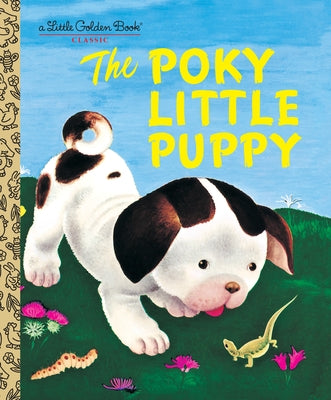The Poky Little Puppy by Sebring Lowrey, Janette