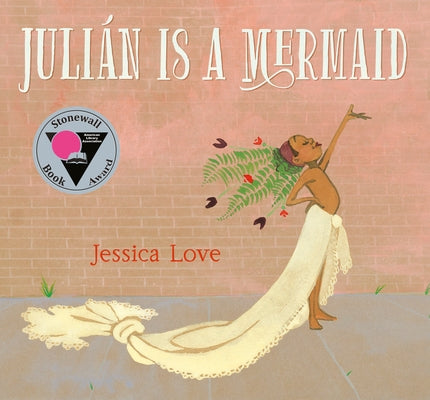 Julián Is a Mermaid by Love, Jessica