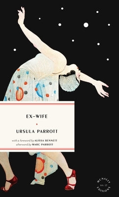 Ex-Wife by Parrott, Ursula