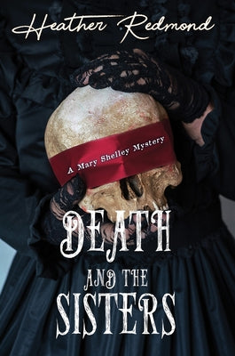 Death and the Sisters by Redmond, Heather