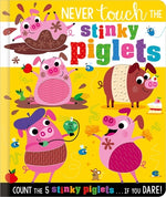 Never Touch the Stinky Piglets by Hainsby, Christie