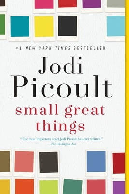 Small Great Things by Picoult, Jodi