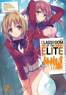 Classroom of the Elite (Light Novel) Vol. 2 by Kinugasa, Syougo