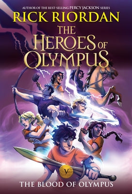 Heroes of Olympus, The, Book Five: Blood of Olympus, The-(New Cover) by Riordan, Rick
