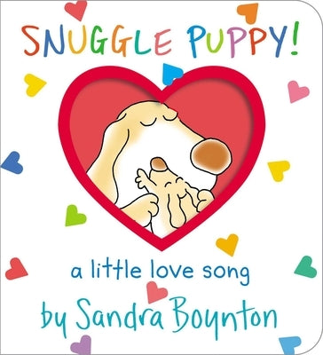 Snuggle Puppy!: A Little Love Song by Boynton, Sandra