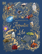 An Anthology of Aquatic Life by Hume, Sam