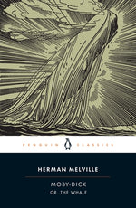 Moby-Dick: Or, the Whale by Melville, Herman