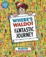 Where's Waldo? the Fantastic Journey by Handford, Martin