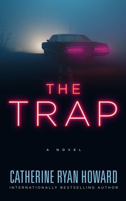 The Trap by Howard, Catherine Ryan