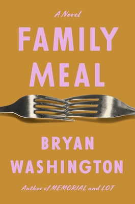 Family Meal by Washington, Bryan