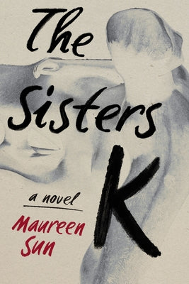 The Sisters K by Sun, Maureen
