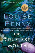 The Cruelest Month: A Chief Inspector Gamache Novel by Penny, Louise