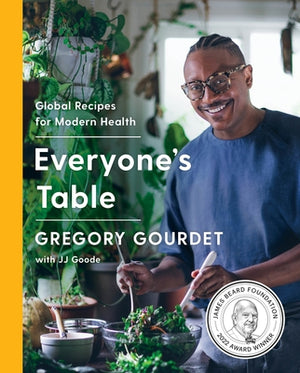 Everyone's Table: A James Beard Award Winner by Gourdet, Gregory