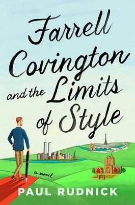 Farrell Covington and the Limits of Style by Rudnick, Paul