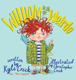 William Is a Weirdo by Creek, Kyle The Captain
