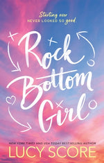 Rock Bottom Girl by Score, Lucy