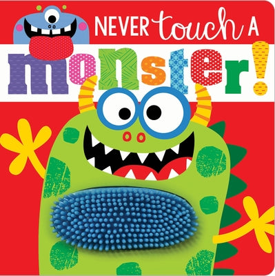 Never Touch a Monster! by Greening, Rosie