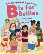 B Is for Bellies by Dyball, Rennie