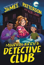 Minerva Keen's Detective Club by Patterson, James