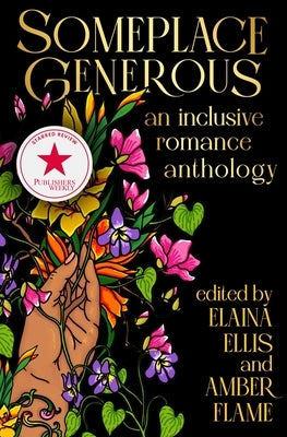 Someplace Generous: An Inclusive Romance Anthology by Ellis, Elaina