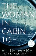 The Woman in Cabin 10 by Ware, Ruth