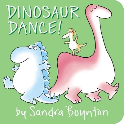 Dinosaur Dance! by Boynton, Sandra