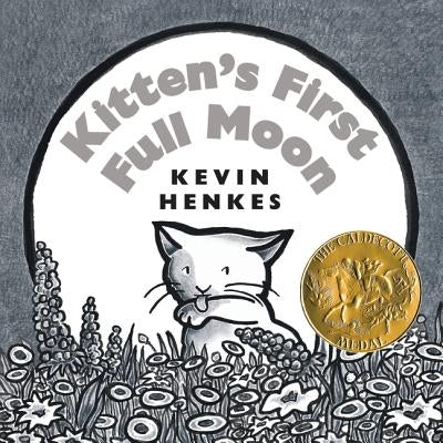 Kitten's First Full Moon Board Book: A Caldecott Award Winner by Henkes, Kevin