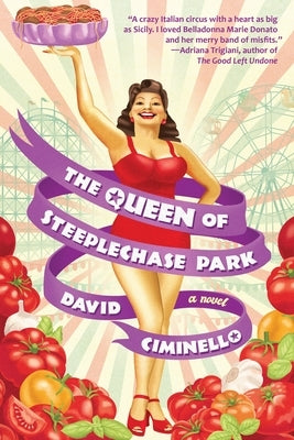 The Queen of Steeplechase Park by Ciminello, David