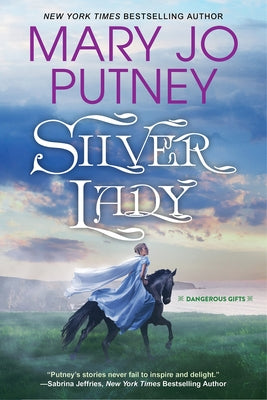 Silver Lady by Putney, Mary Jo