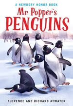 Mr. Popper's Penguins (Newbery Honor Book) by Atwater, Richard