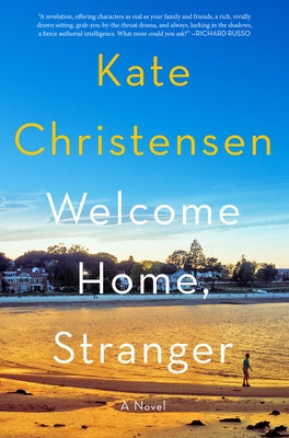 Welcome Home, Stranger by Christensen, Kate