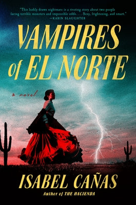 Vampires of El Norte by Ca&#241;as, Isabel