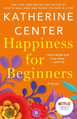 Happiness for Beginners by Center, Katherine
