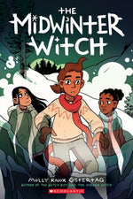 The Midwinter Witch: A Graphic Novel (the Witch Boy Trilogy #3) by Ostertag, Molly Knox