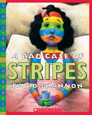 A Bad Case of Stripes by Shannon, David
