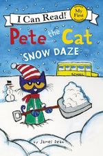 Pete the Cat: Snow Daze: A Winter and Holiday Book for Kids by Dean, James