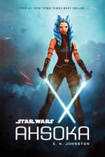 Star Wars: Ahsoka by Johnston, E. K.