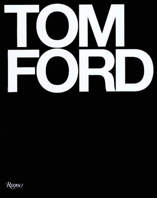Tom Ford by Ford, Tom