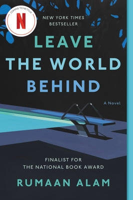 Leave the World Behind: A Read with Jenna Pick by Alam, Rumaan