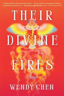 Their Divine Fires by Chen, Wendy