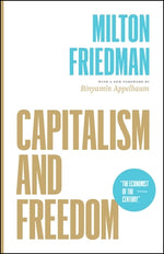 Capitalism and Freedom by Friedman, Milton