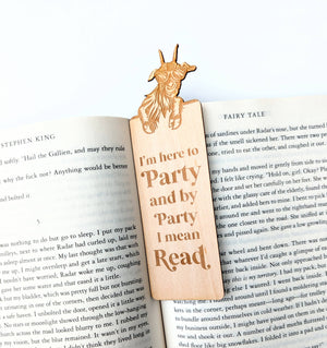 I'm Here To Party - Party Goat - Wooden Bookmark